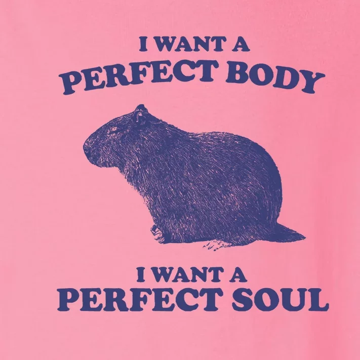 Capybara I Want A Perfect Soul Funny Capybara Meme Toddler Long Sleeve Shirt