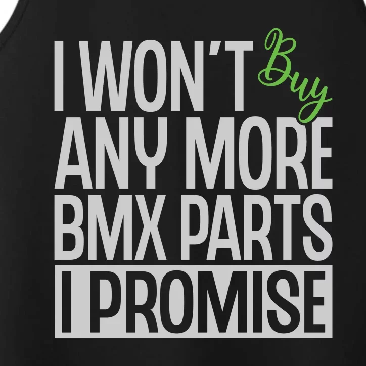 Cycling I Wont Buy Anymore Bmx Parts I Promise Gift Performance Tank