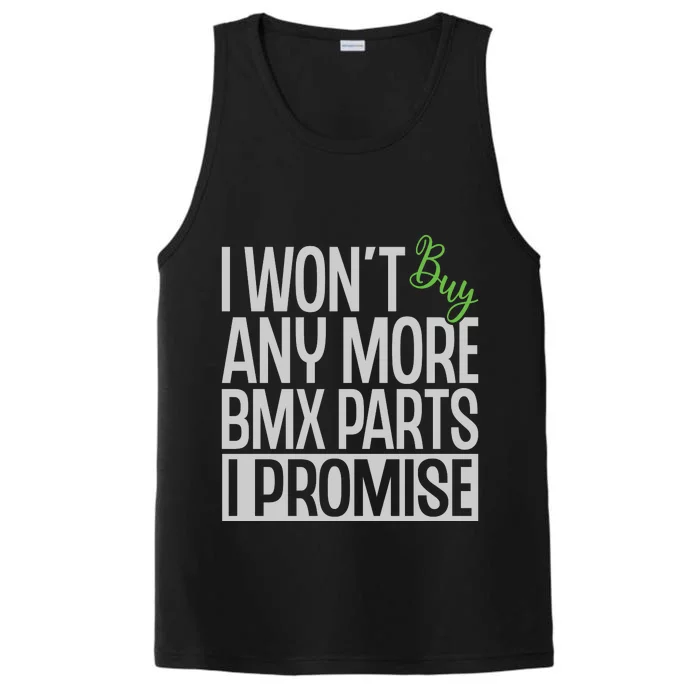 Cycling I Wont Buy Anymore Bmx Parts I Promise Gift Performance Tank