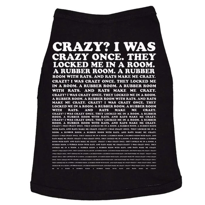 Crazy I Was Crazy Once. Funny Trending Meme Doggie Tank