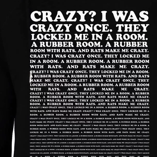 Crazy I Was Crazy Once. Funny Trending Meme Womens Funnel Neck Pullover Hood