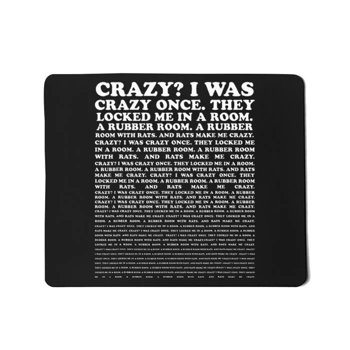 Crazy I Was Crazy Once. Funny Trending Meme Mousepad