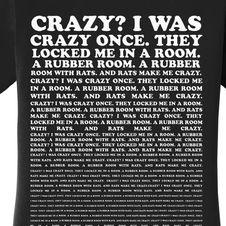 Crazy I Was Crazy Once. Funny Trending Meme Women's T-Shirt