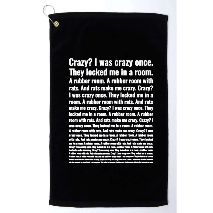 Crazy I Was Crazy Once Meme Platinum Collection Golf Towel