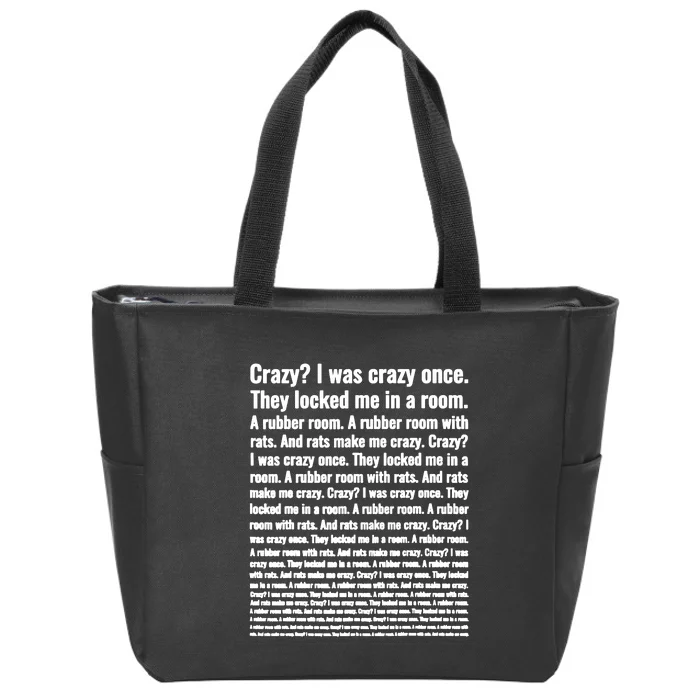 Crazy I Was Crazy Once Meme Zip Tote Bag