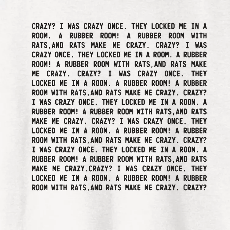 Crazy I Was Crazy Once Meme Women's Crop Top Tee