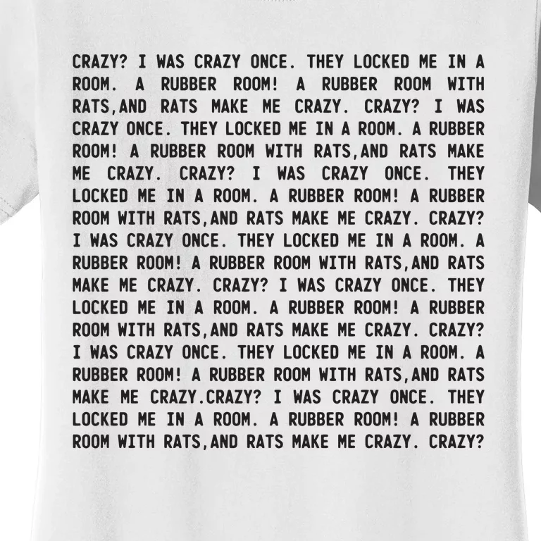 Crazy I Was Crazy Once Meme Women's T-Shirt