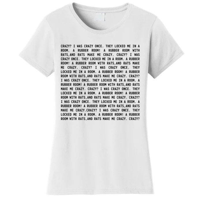 Crazy I Was Crazy Once Meme Women's T-Shirt