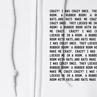 Crazy I Was Crazy Once Meme Full Zip Hoodie