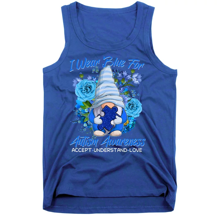 Cool I Wear Blue For Autism Awareness Accept Understand Love Flower Gnome Tank Top