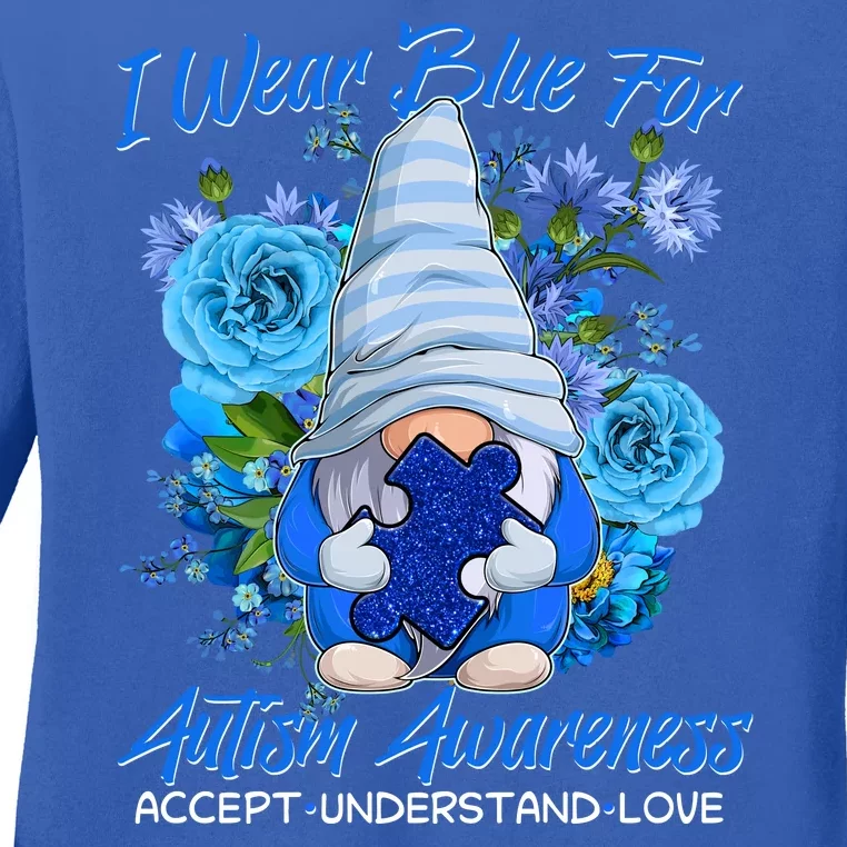 Cool I Wear Blue For Autism Awareness Accept Understand Love Flower Gnome Ladies Long Sleeve Shirt