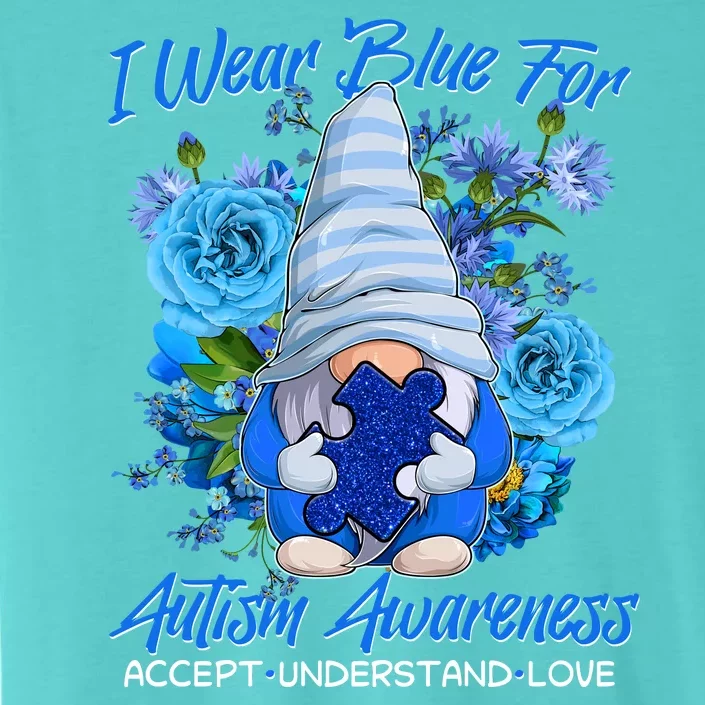 Cool I Wear Blue For Autism Awareness Accept Understand Love Flower Gnome ChromaSoft Performance T-Shirt