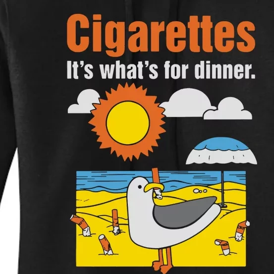 Cigarettes It’S What’S For Dinner Women's Pullover Hoodie