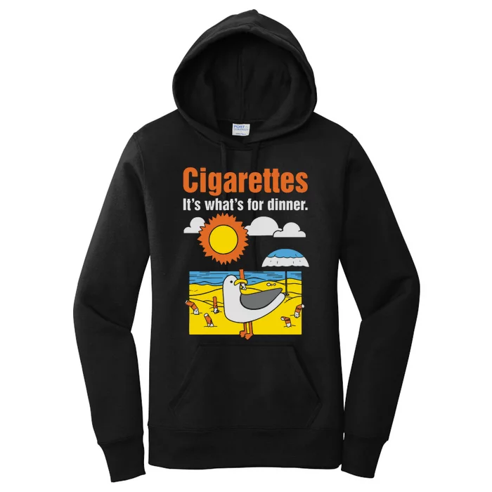 Cigarettes It’S What’S For Dinner Women's Pullover Hoodie