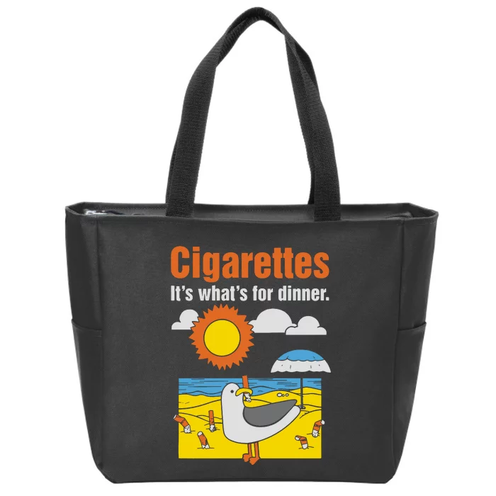 Cigarettes It’S What’S For Dinner Zip Tote Bag