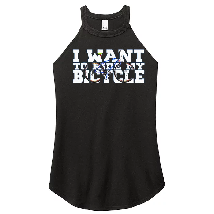 Cycling I Want To Ride My Bicycle Women’s Perfect Tri Rocker Tank