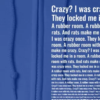 Crazy I Was Crazy Once Meme Full Zip Hoodie