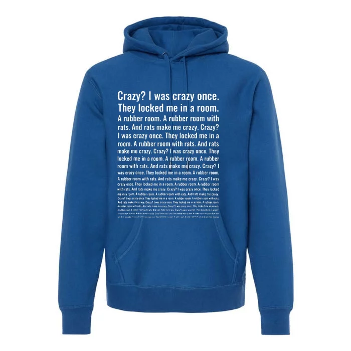 Crazy I Was Crazy Once. Funny Trending Meme Premium Hoodie