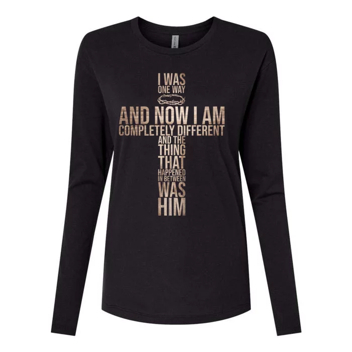 Christian I Was One Way And Now I Am Completely Different Pullover Hoodie Womens Cotton Relaxed Long Sleeve T-Shirt