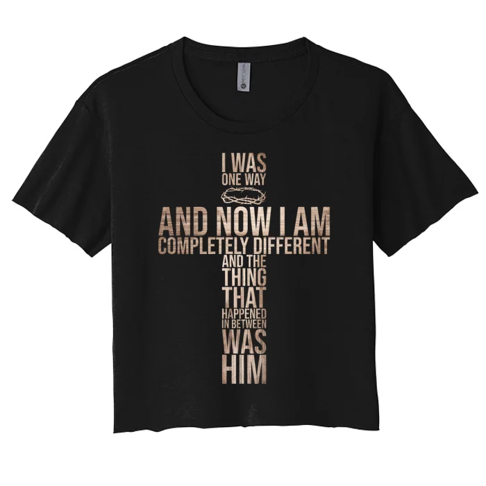 Christian I Was One Way And Now I Am Completely Different Pullover Hoodie Women's Crop Top Tee