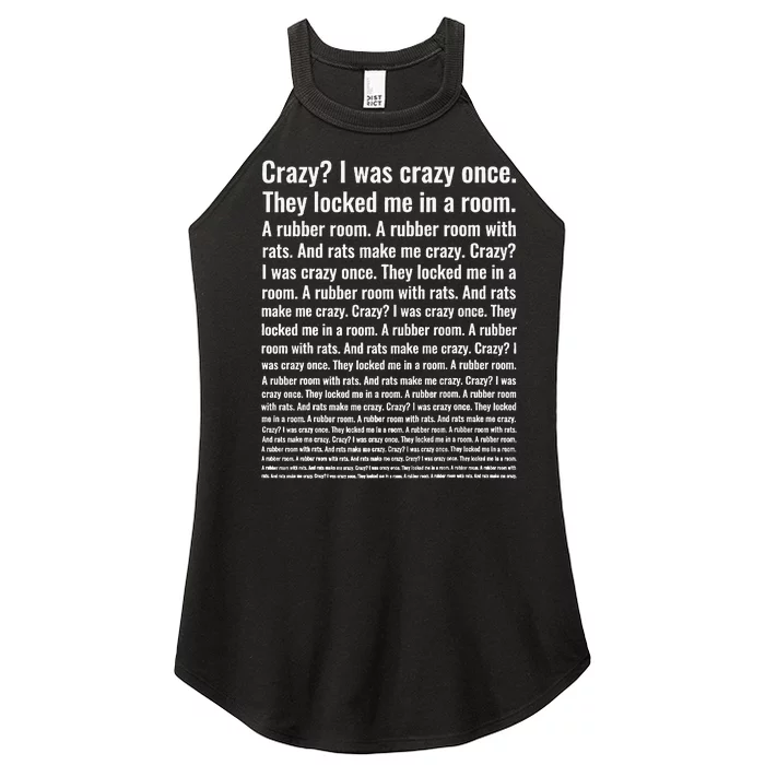 Crazy I Was Crazy Once Meme Women’s Perfect Tri Rocker Tank