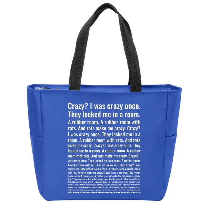 Crazy I Was Crazy Once Meme Zip Tote Bag