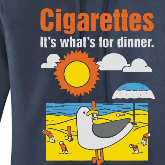 Cigarettes It’S What’S For Dinner Women's Pullover Hoodie