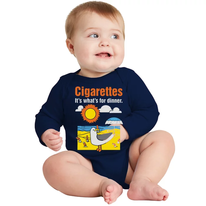 Cigarettes It’S What’S For Dinner Baby Long Sleeve Bodysuit