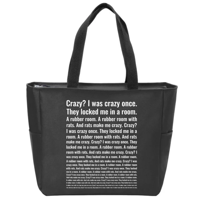 Crazy? I Was Crazy Once. Funny Trending Meme Zip Tote Bag