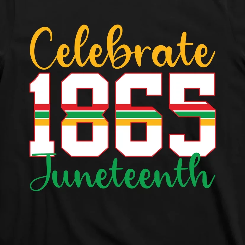 Celebrate Juneteenth 1865 Freedom Graphic T-Shirt