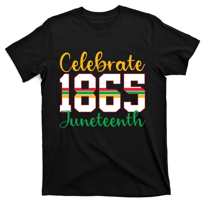 Celebrate Juneteenth 1865 Freedom Graphic T-Shirt