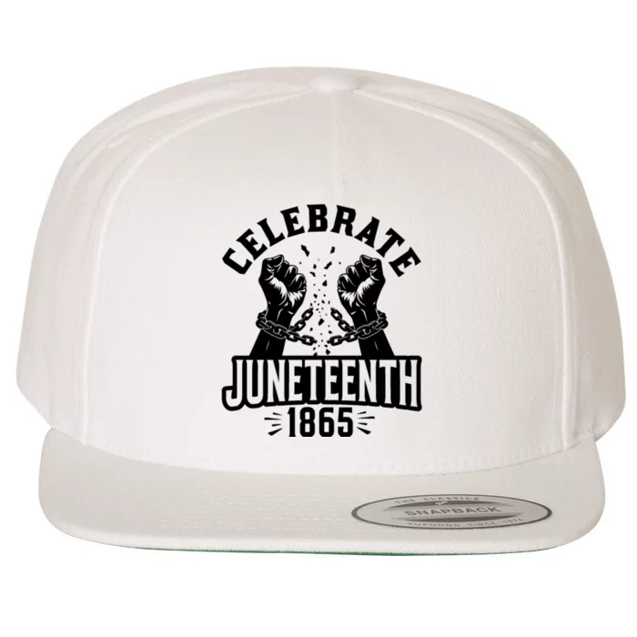 Celebrate Juneteenth 1865 Wool Snapback Cap