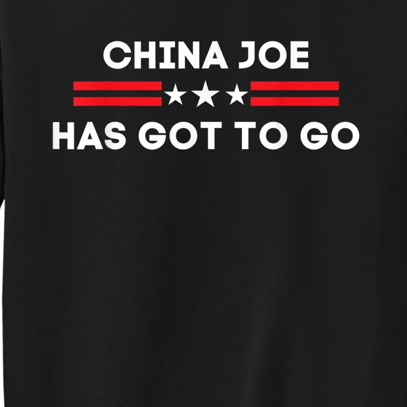 China Joe Anti Biden Political Republican Conservative Tall Sweatshirt