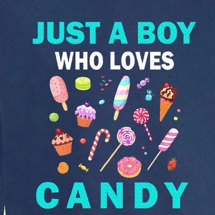 Cute Just A Boy Who Loves Candy Sweets Garment-Dyed Sweatshirt