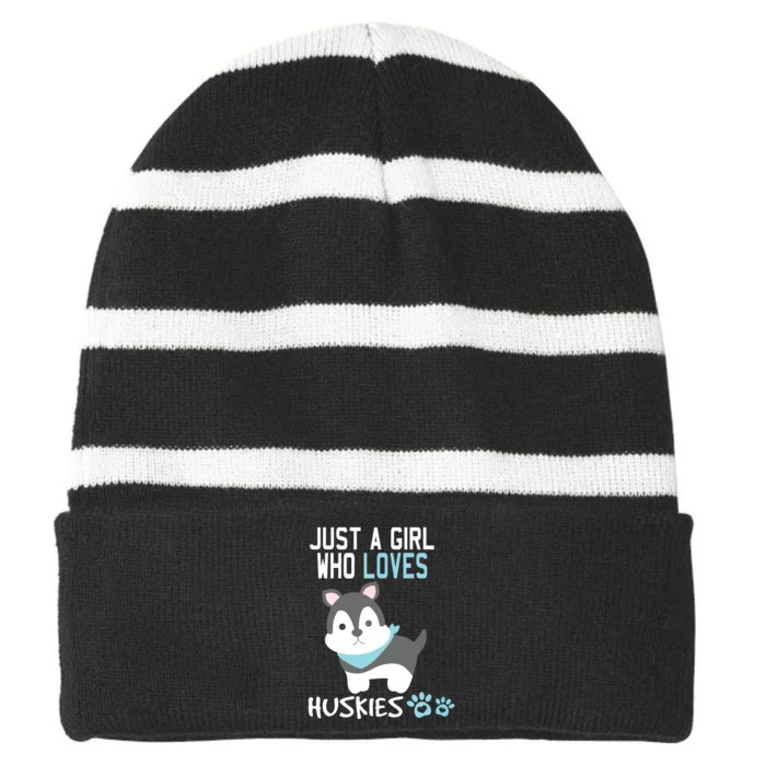 Cute Just A Girl Who Loves Huskies Dog Lover Gift Striped Beanie with Solid Band