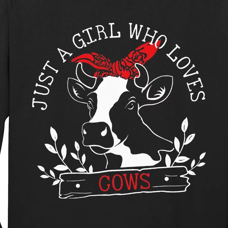 Cow Just A Who Loves Cows Farmer Farm Flower Long Sleeve Shirt