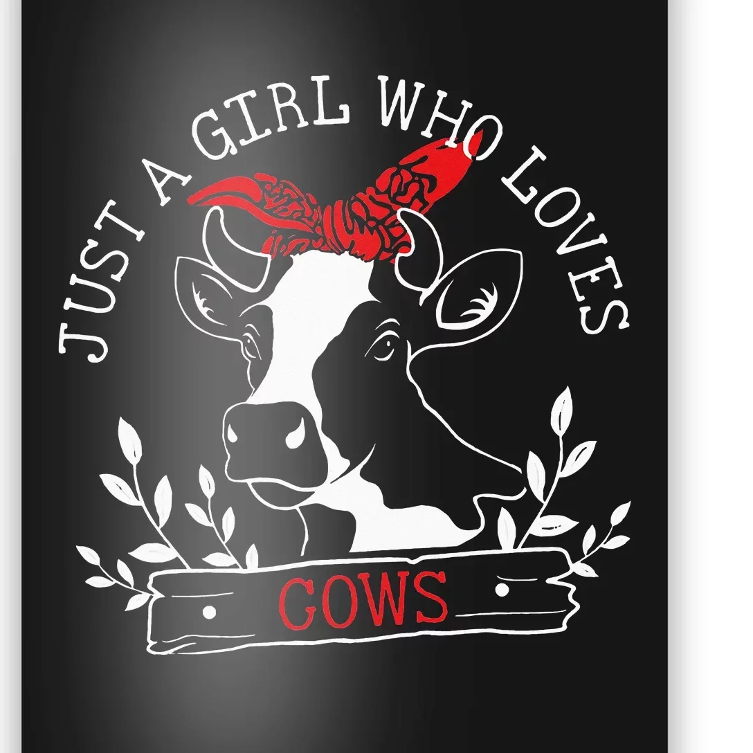 Cow Just A Who Loves Cows Farmer Farm Flower Poster