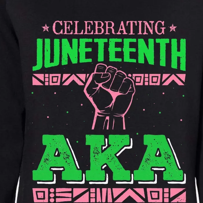 Celebrating Juneteenth Aka Fist Black History Womens California Wash Sweatshirt