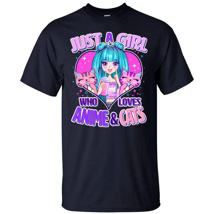 Cute Just A Girl Who Love Anime And Cats Tall T-Shirt