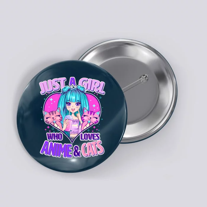 Cute Just A Girl Who Love Anime And Cats Button