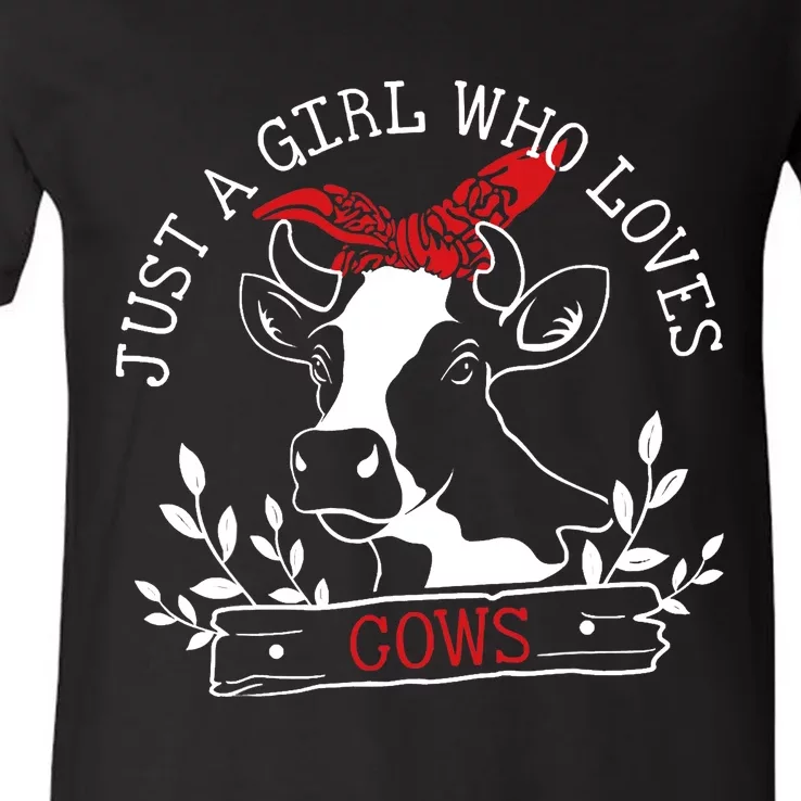 Cow Just A Girl Who Loves Cows Wo Farmer Farm Flower V-Neck T-Shirt