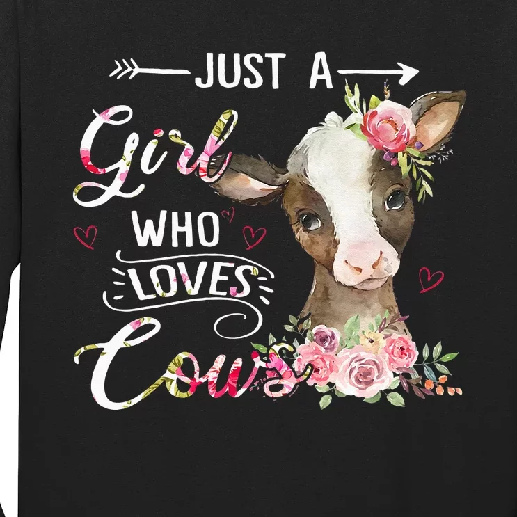 Cow Just A Girl Who Loves Cows Funny Gifts Long Sleeve Shirt