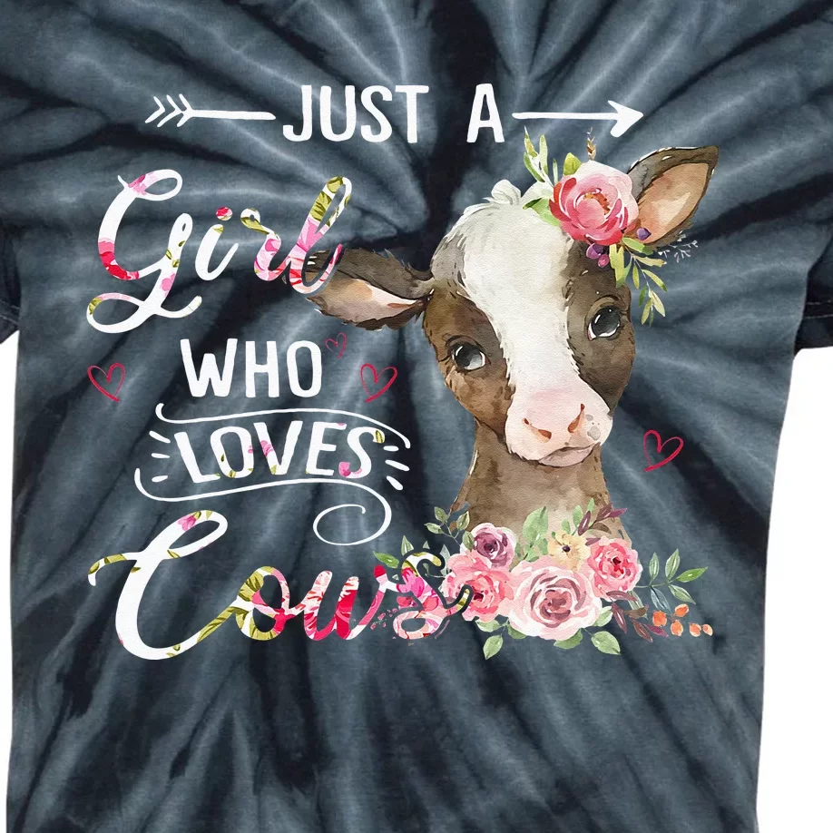 Cow Just A Girl Who Loves Cows Funny Gifts Kids Tie-Dye T-Shirt