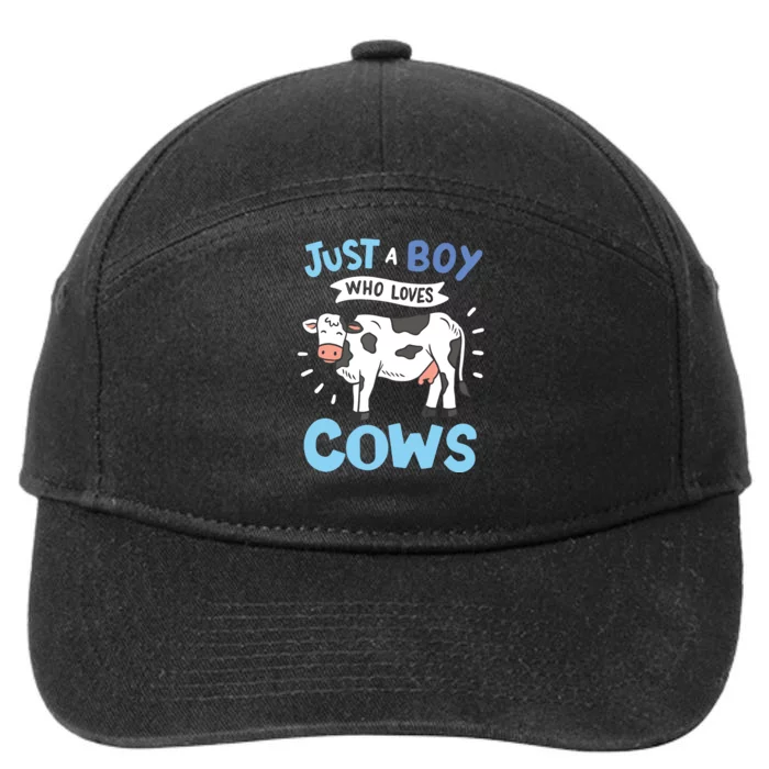 Cow Just A Boy Who Loves Cows Gift For Cow Lovers 7-Panel Snapback Hat