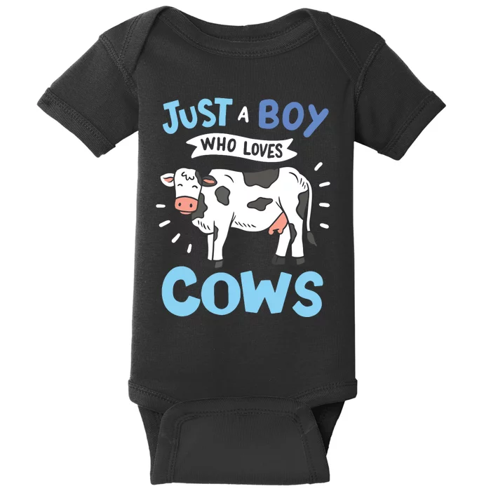 Cow Just A Boy Who Loves Cows Gift For Cow Lovers Baby Bodysuit