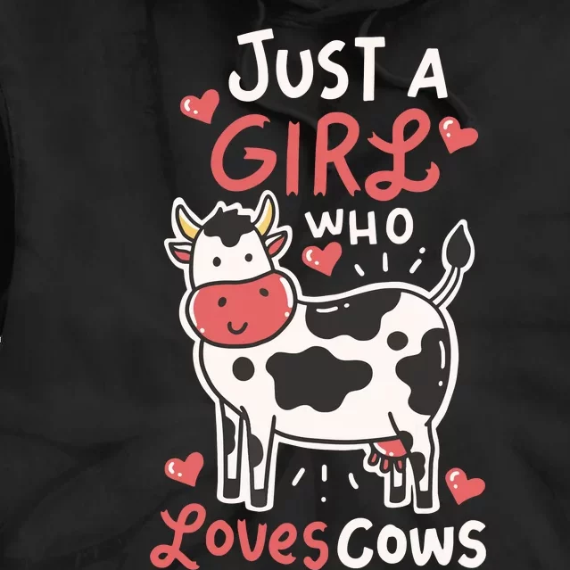 Cow Just A Who Loves Cows Farmer Butcher Milk Tie Dye Hoodie