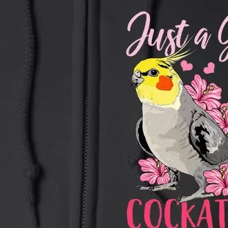 Cockatiel Just A Girl Who Loves Cockatiels Cute Gift Full Zip Hoodie