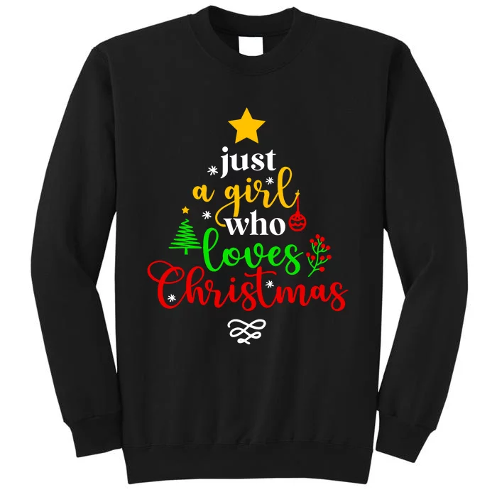 Cute Just A Girl Who Loves Christmas Tree Sweatshirt