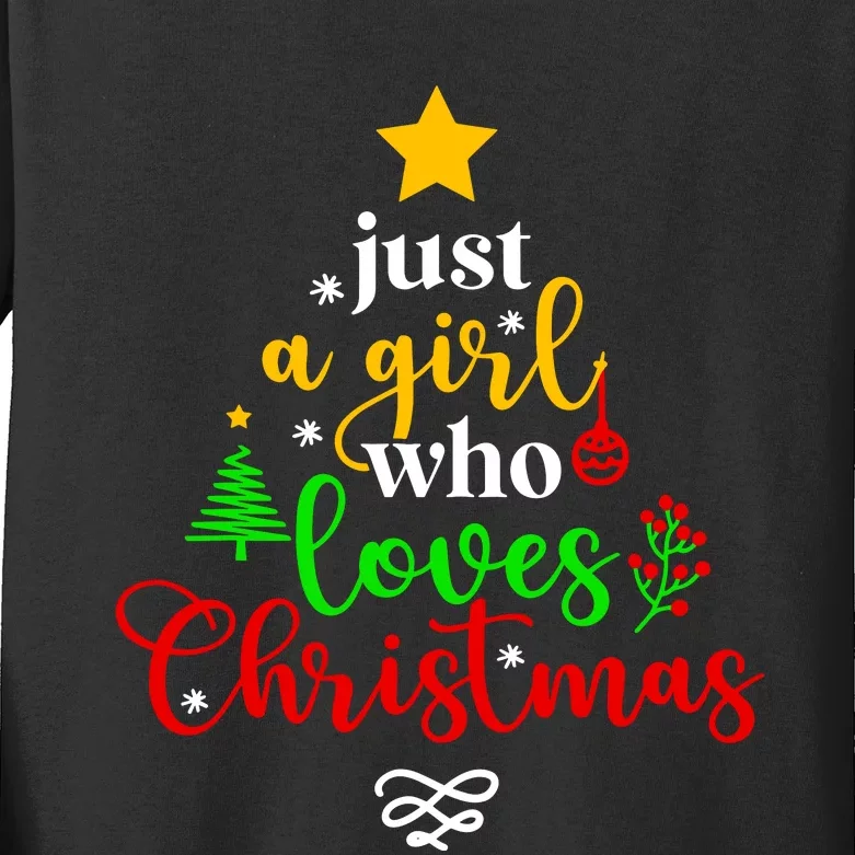 Cute Just A Girl Who Loves Christmas Tree Kids Long Sleeve Shirt