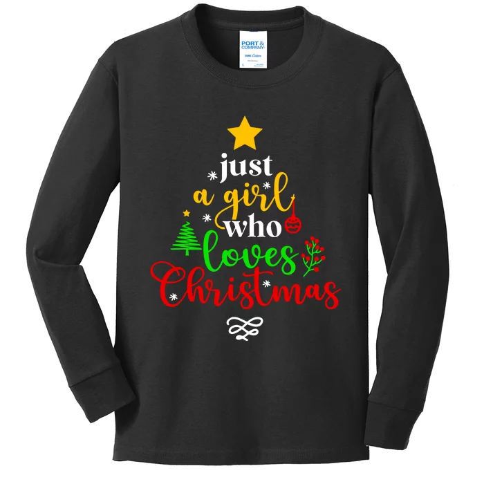 Cute Just A Girl Who Loves Christmas Tree Kids Long Sleeve Shirt